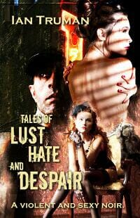 Tales of Lust, Hate and Despair
