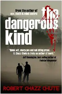The Dangerous Kind The Dangerous Kind