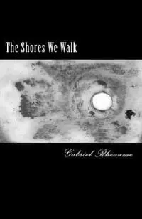 The Shores We Walk