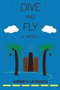 Dive and Fly Dive and Fly