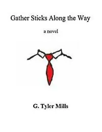 Gather Sticks Along the Way Gather Sticks Along the Way