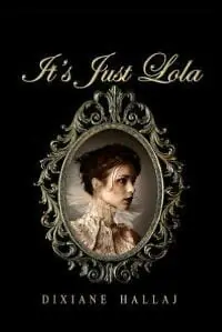 It's Just Lola