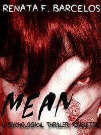 Mean: a psychological thriller novelette