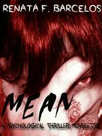 Mean: a psychological thriller novelette