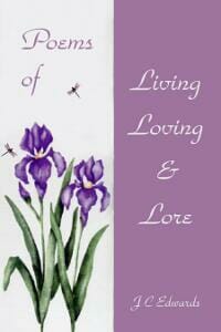 Poems of Living, Loving & Lore
