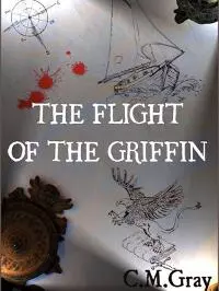 The Flight of the Griffin