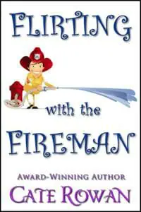 Flirting with the Fireman