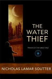 The Water Thief The Water Thief