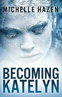 Becoming Katelyn Becoming Katelyn