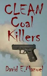 Clean Coal Killers Clean Coal Killers