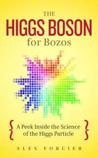 Higgs Boson for Bozos