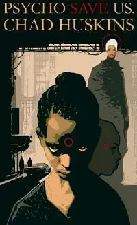 Psycho Save Us Psycho Save Us