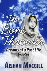 The Bone Thrower Dreams of a Past Life Book 1