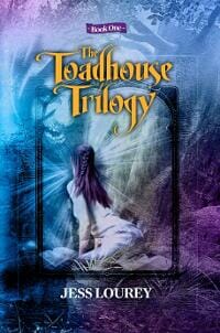 The Toadhouse Trilogy: Book One