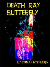 Death Ray Butterfly