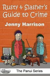 Rusty & Slasher's Guide to Crime