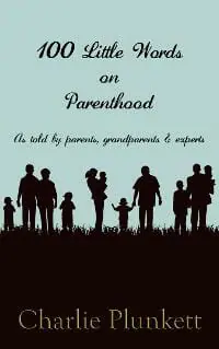 100 Little Words on Parenthood