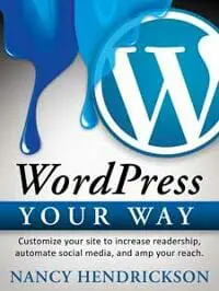 Wordpress Your Way