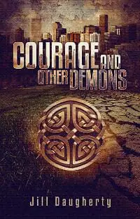Courage and Other Demons Courage and Other Demons