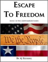 Escape to Freedom Escape to Freedom
