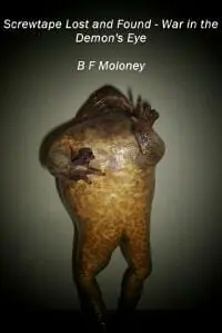 Screwtape Lost and Found - War in the Demon's Eye Screwtape Lost and Found - War in the Demon's Eye