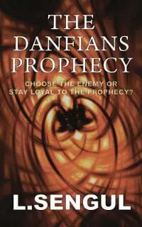 The Danfians Prophecy The Danfians Prophecy
