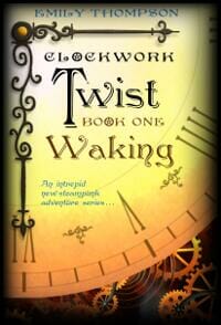 Clockwork Twist : Waking