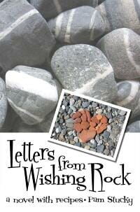 Letters from Wishing Rock (a novel with recipes)
