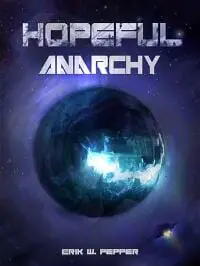 Hopeful Anarchy