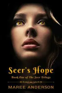 Seer's Hope, Book One of The Seer Trilogy