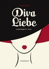 Diva Liebe. Unerwartet eins. Diva Liebe. Unerwartet eins.