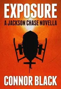 Exposure - A Jackson Chase Novella Exposure - A Jackson Chase Novella