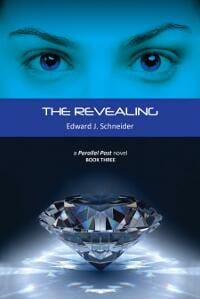 The Revealing, (book 2, parallel past)