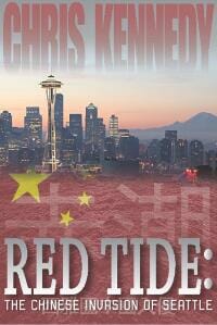 Red Tide: The Chinese Invasion of Seattle