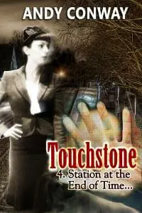 Touchstone (4. Station at the End of Time)