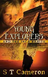 Young Explorers and the Inca Wraith Young Explorers and the Inca Wraith