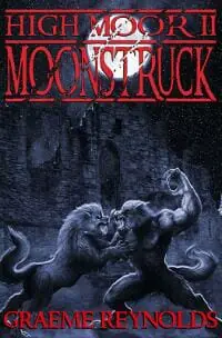 High Moor 2: Moonstruck