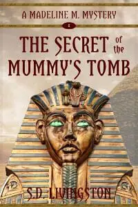 The Secret of the Mummy's Tomb
