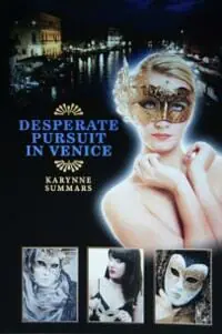 Desperate Pursuit in Venice Desperate Pursuit in Venice