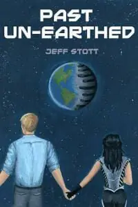 Past Un-Earthed Past Un-Earthed