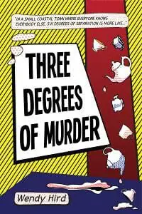Three Degrees of Murder