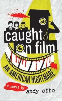 Caught on Film: An American Nightmare
