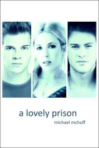 A Lovely Prison A Lovely Prison