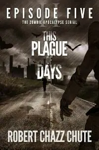 This Plague of Days, Season II, Episode 5