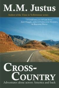 Cross-Country: Adventures alone across America and back