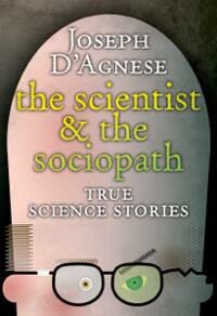 The Scientist and the Sociopath