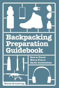 The Backpacking Preparation Guidebook