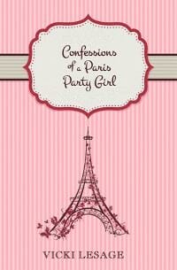 Confessions of a Paris Party Girl