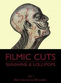 Filmic Cuts 1: Sunshine & Lollipops