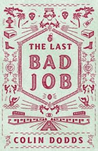 The Last Bad Job